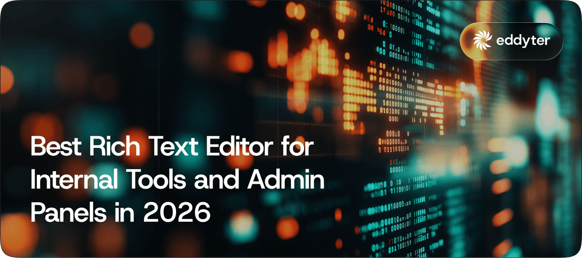 Best Rich Text Editor for Internal Tools and Admin Panels in 2026