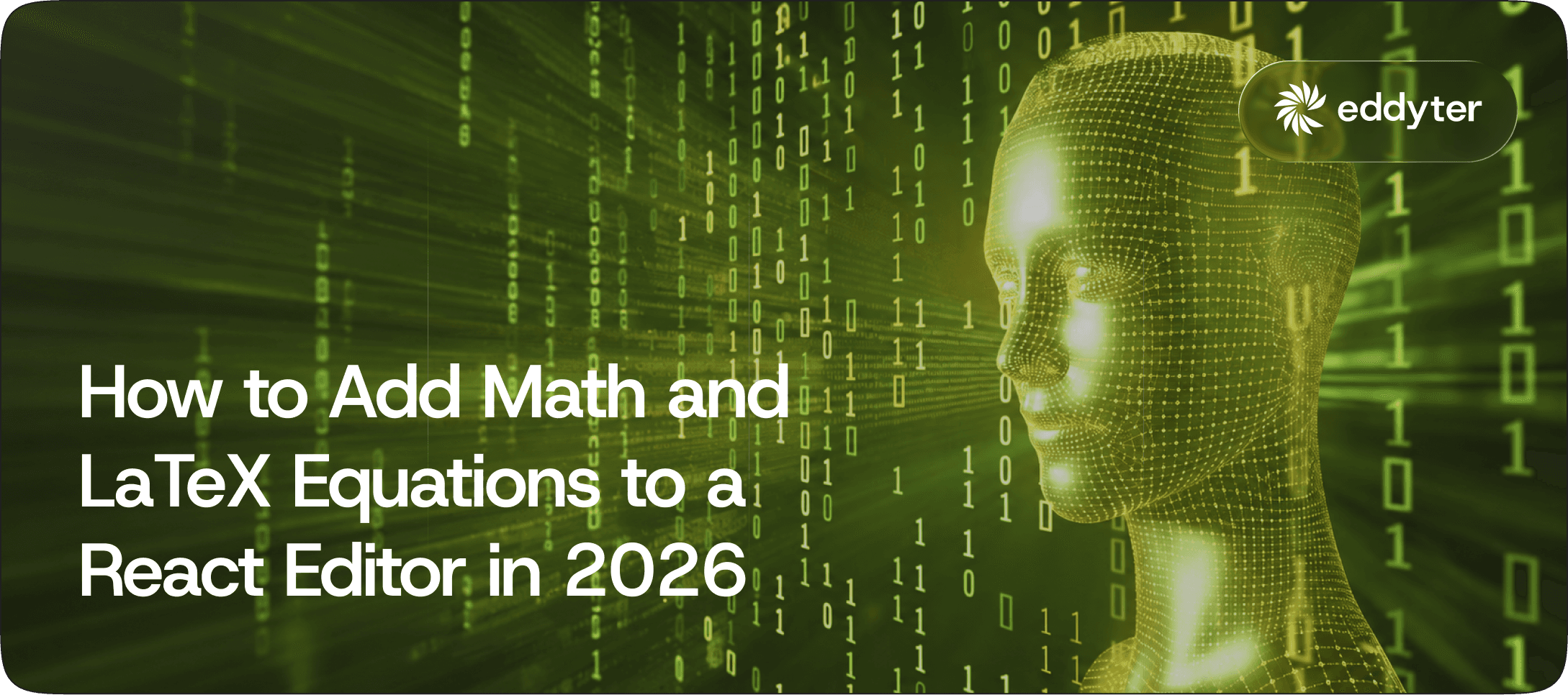 How to Add Math and LaTeX Equations to a React Editor in 2026