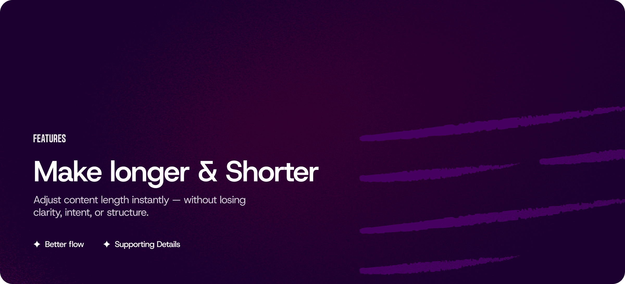 Make Longer & Shorter: Adjust Content Length Without Losing Clarity