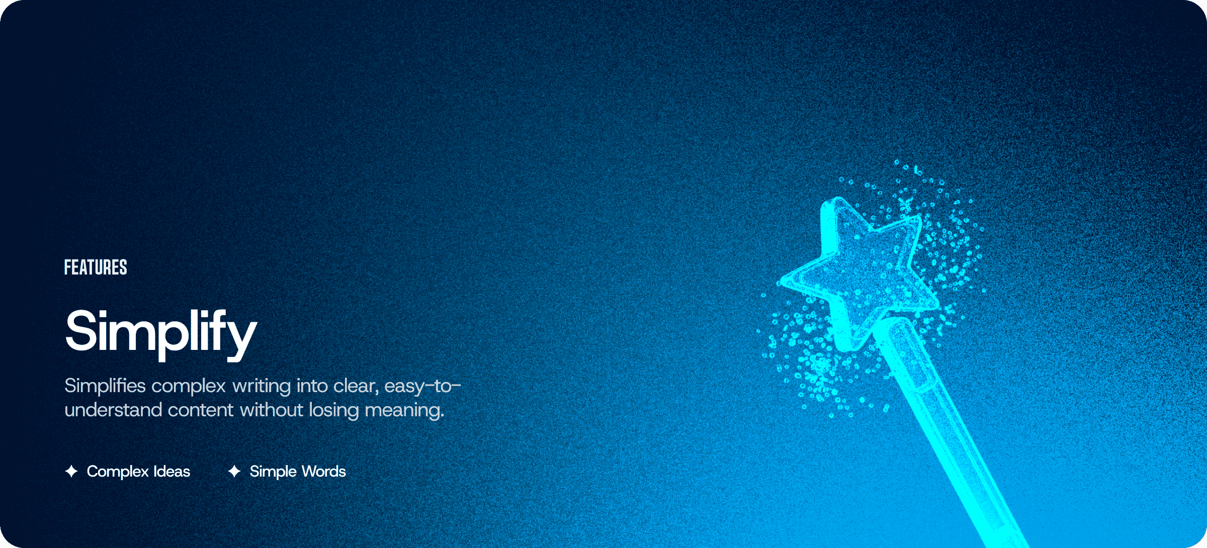 Simplify: Turn Complex Writing into Clear, Easy-to-Understand Content