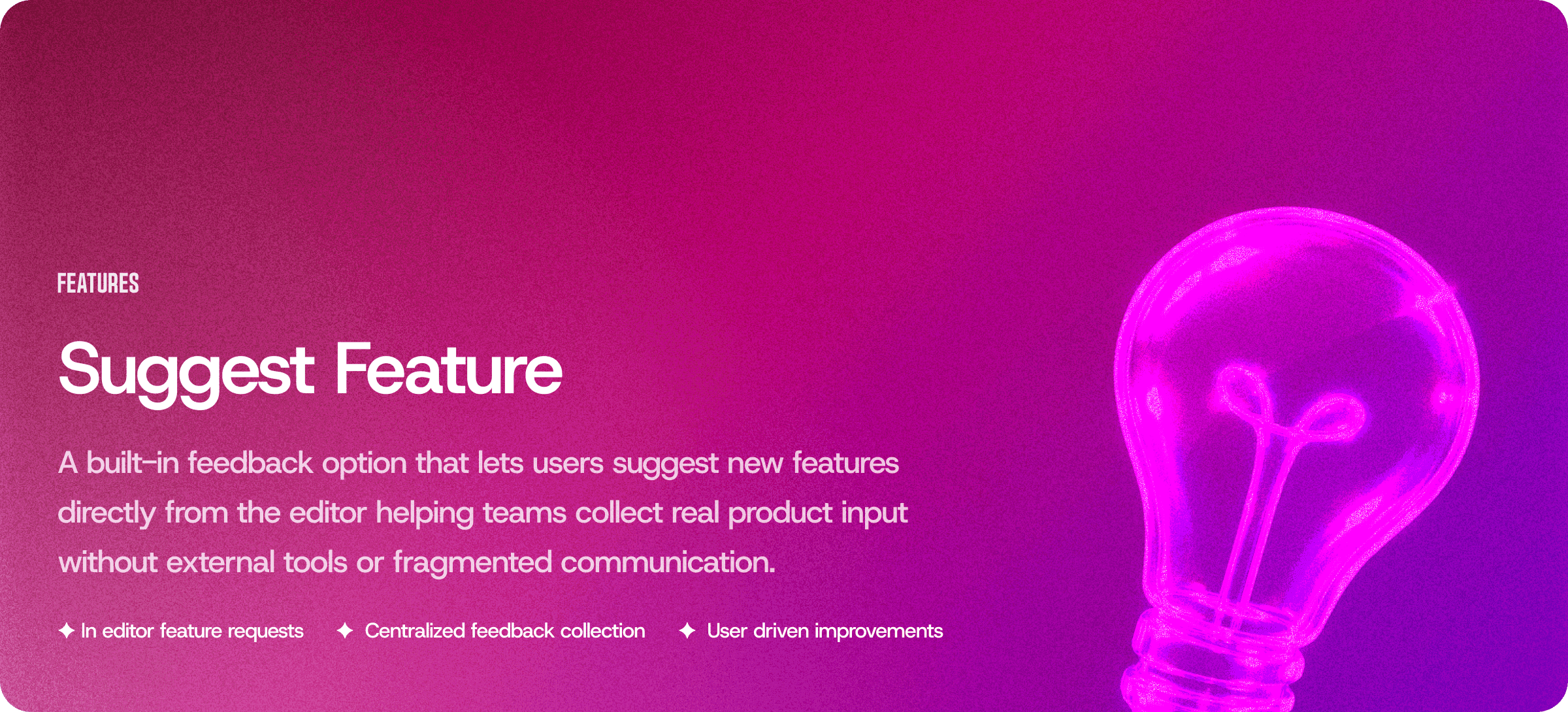 Suggest Feature: Turn User Ideas Into Product Improvements