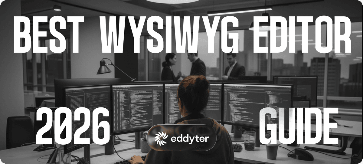 Best WYSIWYG Editor for Developers (2026 Guide)