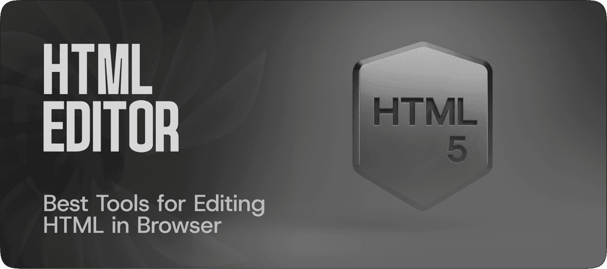 HTML Editor Online: 9 Best Tools for Editing HTML in Browser (2026)