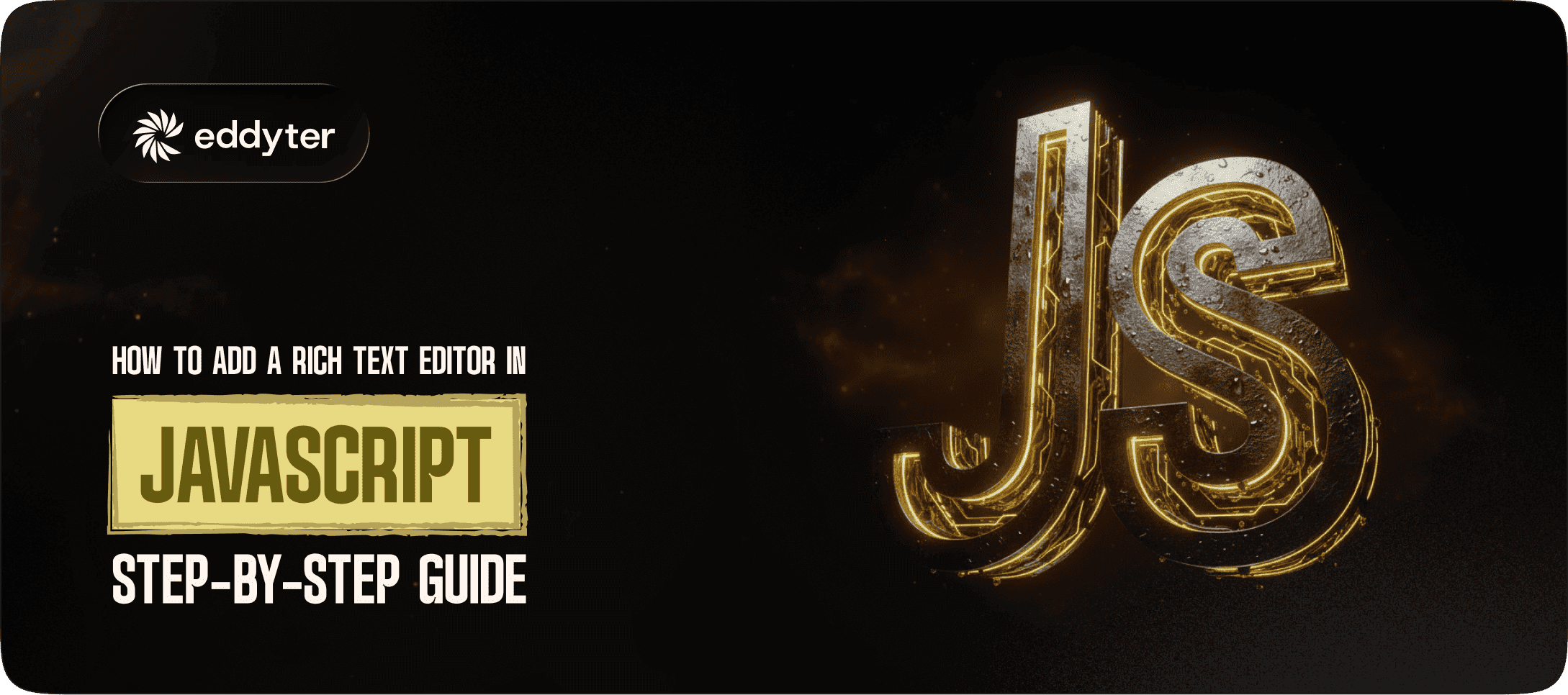 How to Add a Rich Text Editor in JavaScript: Step-by-Step Guide (2026)