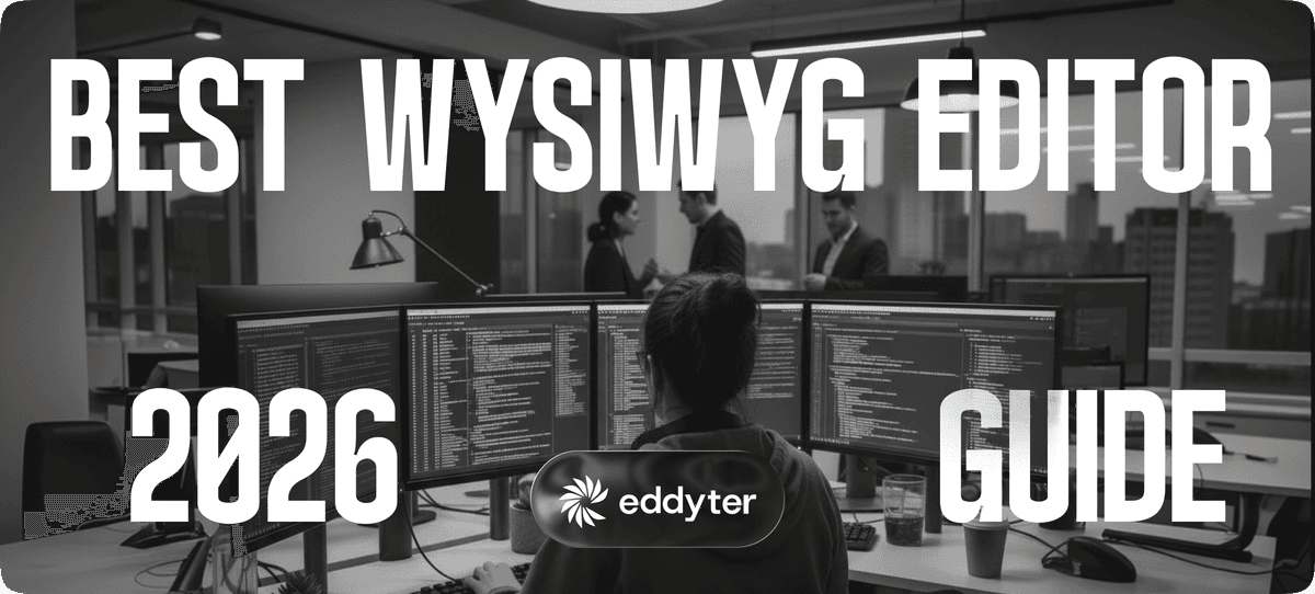 Best WYSIWYG Editor in 2026: A Developer's Honest Buyer Guide