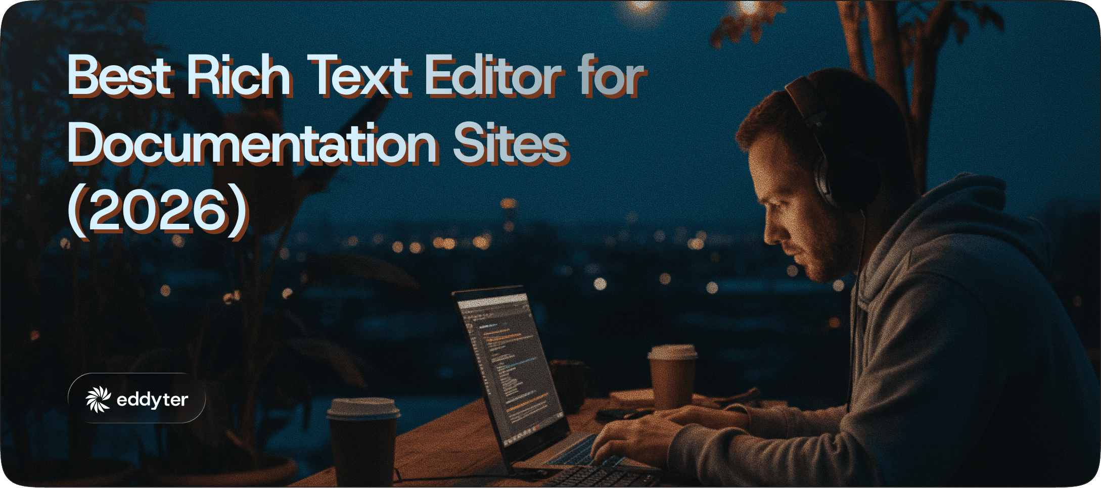 Best Rich Text Editor for Documentation Sites in 2026 (Tested + Compared)