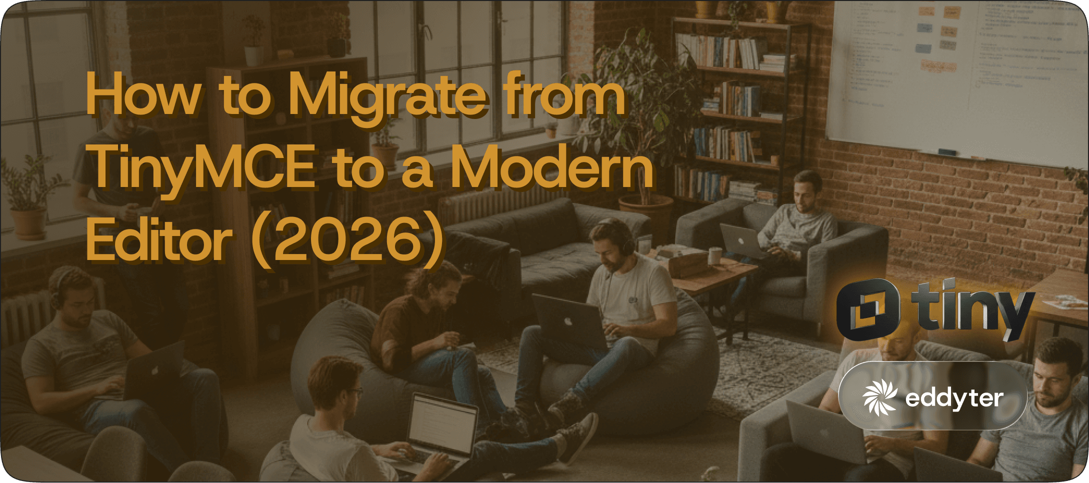 How to Migrate from TinyMCE to a Modern Editor in 2026 (Step-by-Step Guide)