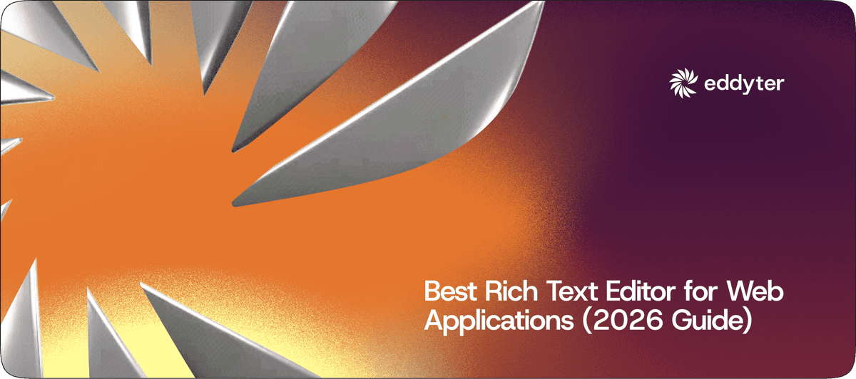 Best Rich Text Editor for Web Apps (2026) | Eddyter